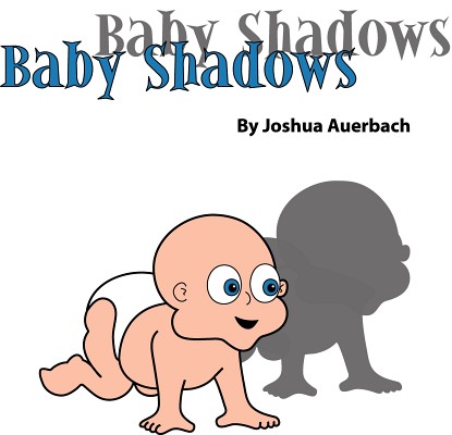 Baby Shadows